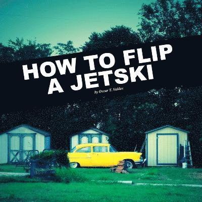 How to Flip a Jetski 1