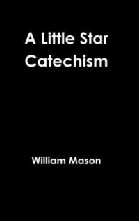 bokomslag Little Star Catechism