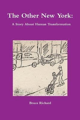 Other New York: A Story About Human Transformation 1