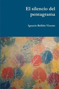 bokomslag Silencio Del Pentagrama