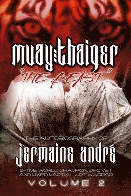 Muay Thaiger Book 2 the Beast 1