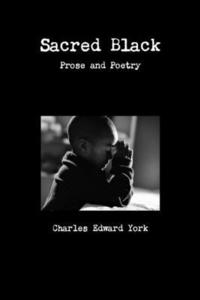 bokomslag Sacred Black: Prose and Poetry