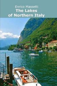 bokomslag Lakes of Northern Italy