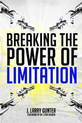 Breaking the Power of Limitation 1