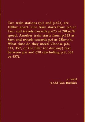 bokomslag Two Train Stations (p.6 and p.623) are 100km Apart. One Train Starts from p.6 at 7am and Travels Towards p.623 at 20km/h Speed. Another Train Starts from p.623 at 8am and Travels Towards p.6 at