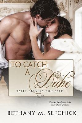 To Catch A Duke 1