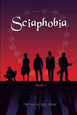 Roy Dodd - Sciaphobia, Häftad