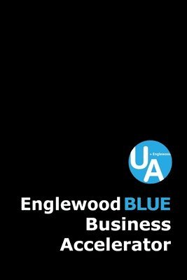 bokomslag Englewood Business Accelerator