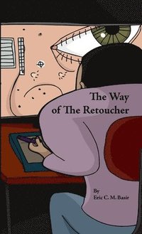 bokomslag The Way of the Retoucher