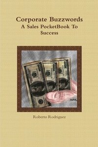 bokomslag Corporate Buzzwords A Sales Pocketbook to $Uccess