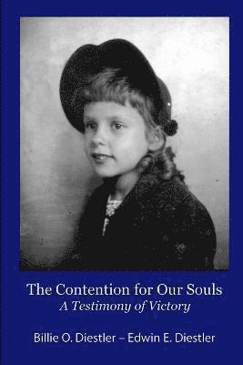 The Contention for Our Souls 1