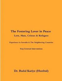 bokomslag The Fostering Lover in Peace