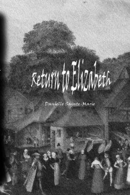 Return to Elizabeth 1