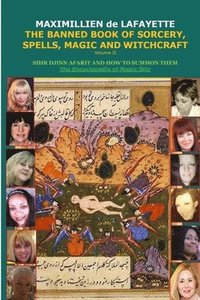 bokomslag Volume II. the Banned Book of Sorcery, Spells, Magic and Witchcraft