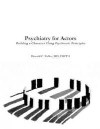 bokomslag Psychiatry for Actors