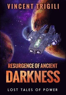 Resurgence of Ancient Darkness 1
