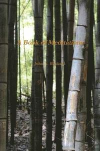 bokomslag A Book of Meditations