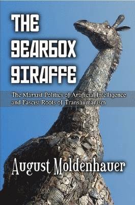 August Moldenhauer - Gearbox Giraffe, Häftad