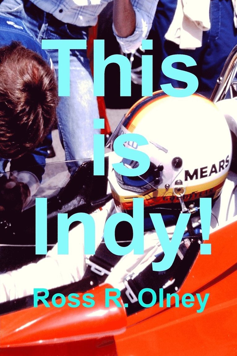 Ross R. Olney - This is Indy!, Häftad