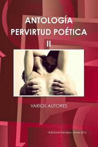 bokomslag Antologia Pervirtud Poetica II