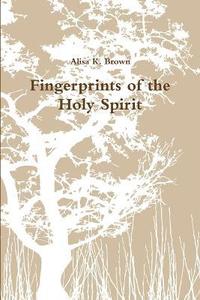 bokomslag Fingerprints of the Holy Spirit