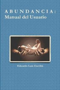 bokomslag A B U N D A N C I A: Manual Del Usuario