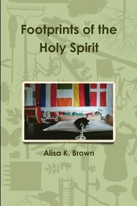 bokomslag Footprints of the Holy Spirit