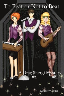 Kimberly Vogel - To Beat or Not to Beat: A Drag Shergi Mystery, Häftad