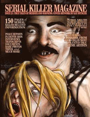 Serial Killer Magazine Issue 21 1