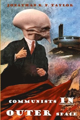 bokomslag Communists In Outer Space