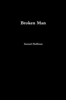 Broken Man 1