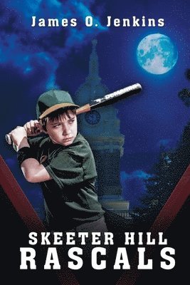 James O. Jenkins - Skeeter Hill Rascals, Häftad