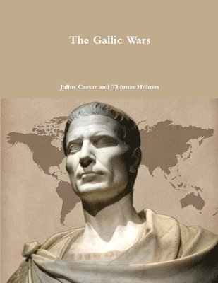 The Gallic Wars 1