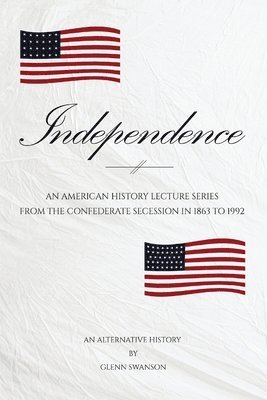 Glenn Swanson - Independence, Häftad