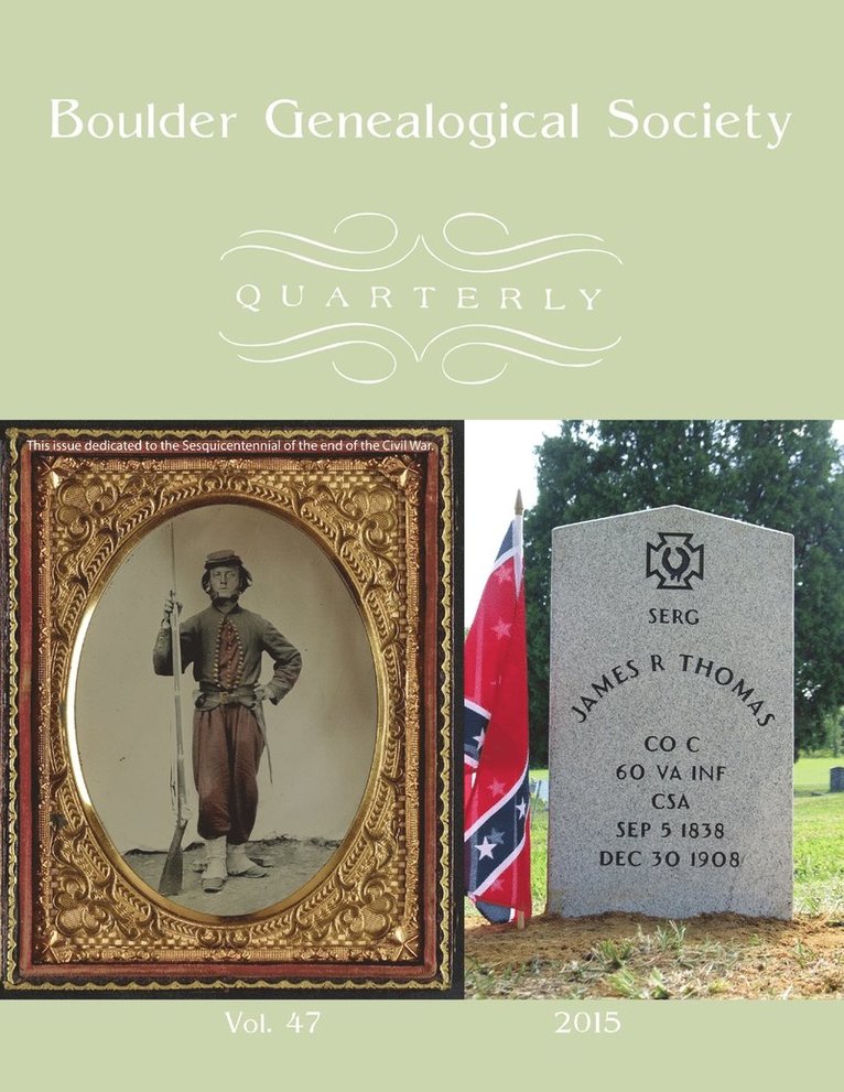 Boulder Genealogical Society Quarterly 2015 Edition 1