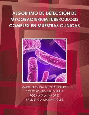 Algoritmo de Deteccin de Mycobacterium Tuberculosis Complex En Muestras Clnicas 1