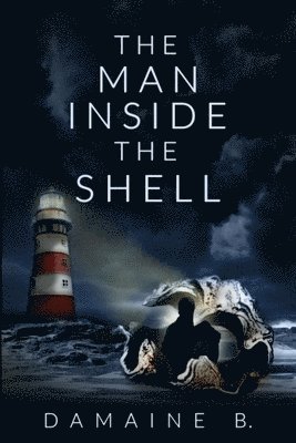 bokomslag The Man Inside the Shell