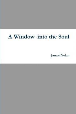 Window into the Soul