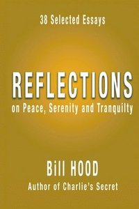 bokomslag Reflections on Peace, Serenity and Tranquility
