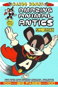 bokomslag Kazoo Komix: Amazing Animal Antics