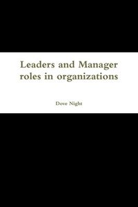 bokomslag Leaders and Manager roles in organizations