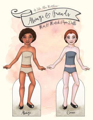 Julie Matthews - Akinyi and Friends: Mix & Match Paper Dolls, Häftad