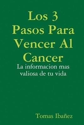 Tomas Ibanez, Tomas Ibañez - 3 Pasos Para Vencer Al Cancer, Häftad