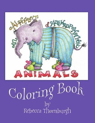 bokomslag An Alphabet of Anthropomorphic Animals Coloring Book