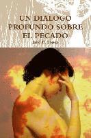 Dialogo Profundo Sobre El Pecado