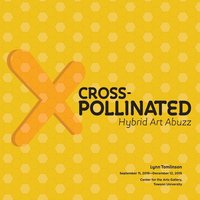 bokomslag Cross-Pollinated Hybrid Art Abuzz