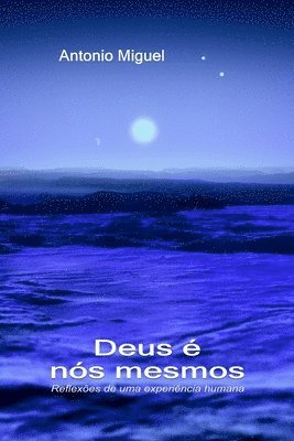 bokomslag Deus é nós mesmos