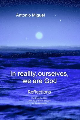 In reality, ourselves, we are God 1