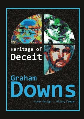 Graham Downs - Heritage of Deceit, Häftad