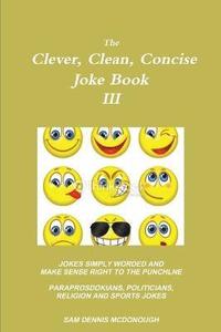 bokomslag The Clever, Clean, Concise Joke Book III